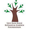 Save Rani Bagh Botanical Garden Foundation